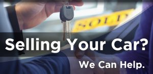 Selling Your Car? We can help.